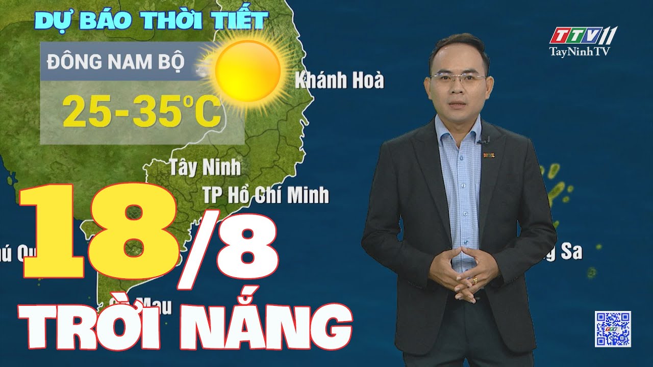 Bản tin thời tiết 18-8-2024 | TayNinhTVENT